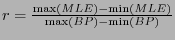 $r = \frac{\max(MLE)-\min(MLE)}{\max(BP)-\min(BP)}$
